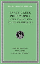 Early Greek Philosophy, Volume III : Early Ionian Thinkers, Part 2-9780674996915