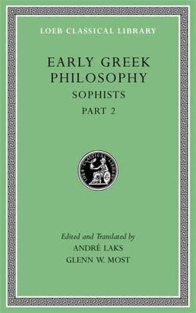 Early Greek Philosophy, Volume IX – Sophists, Part 2  L532