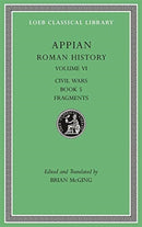 Roman History, Volume VI – Civil Wars, Book 5. Fragments