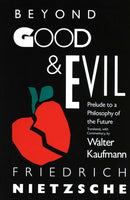 Beyond Good & Evil : Prelude to a Philosophy of the Future-9780679724650