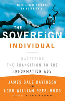 The Sovereign Individual: Mastering the Transition to the Information Age-9780684832722