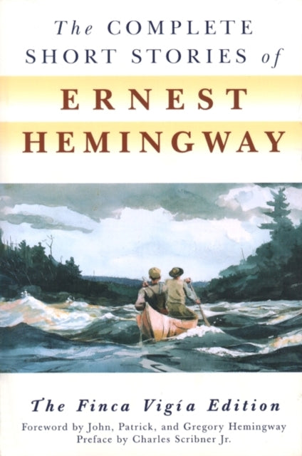 The Complete Short Stories of Ernest Hemingway-9780684843322