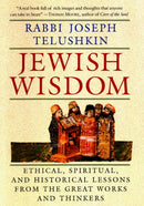 Jewish Wisdom : The Essential Teachings and How They Have Shaped the Jewish Religion, Its People, Culture and History-9780688129583