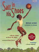Salt in His Shoes : Michael Jordan in Pursuit of a Dream-9780689834196