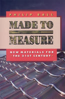 Made to Measure : New Materials for the 21st Century-9780691009759