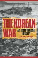 The Korean War – An International History