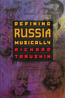 Defining Russia Musically – Historical and Hermeneutical Essays