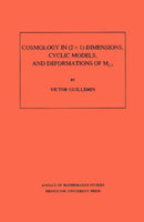 Cosmology in (2 + 1) -Dimensions, Cyclic Models, and Deformations of M2,1