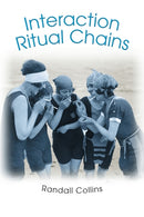 Interaction Ritual Chains-9780691123899