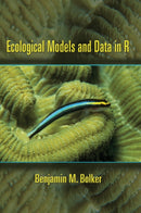 Ecological Models and Data in R-9780691125220