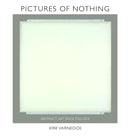 Pictures of Nothing : Abstract Art since Pollock-9780691126784