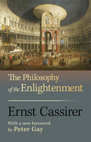 The Philosophy of the Enlightenment : Updated Edition-9780691143347