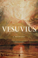Vesuvius : A Biography-9780691143903