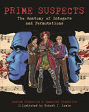 Prime Suspects : The Anatomy of Integers and Permutations-9780691149158