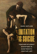 Imitation is Suicide – Teachers & Students from the Romantic