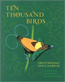 Ten Thousand Birds : Ornithology since Darwin-9780691151977
