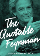 The Quotable Feynman-9780691153032
