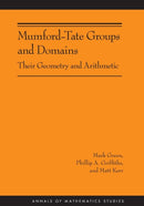 Mumford-Tate Groups and Domains : Their Geometry and Arithmetic-9780691154251