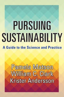 Pursuing Sustainability – A Guide to the Science and Practice