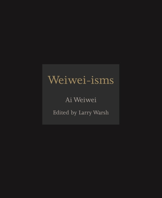 Weiwei–isms