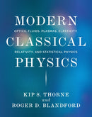 Modern Classical Physics : Optics, Fluids, Plasmas, Elasticity, Relativity, and Statistical Physics-9780691159027