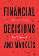 Financial Decisions and Markets : A Course in Asset Pricing-9780691160801