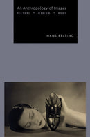 An Anthropology of Images – Picture, Medium, Body