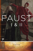 Faust I & II, Volume 2 : Goethe's Collected Works - Updated Edition-9780691162294