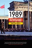 1989 : The Struggle to Create Post-Cold War Europe - Updated Edition-9780691163710