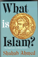 What Is Islam? : The Importance of Being Islamic-9780691164182