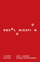 Decolonization : A Short History-9780691165219