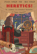 Heretics! : The Wondrous (and Dangerous) Beginnings of Modern Philosophy-9780691168692