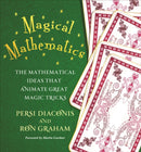 Magical Mathematics : The Mathematical Ideas That Animate Great Magic Tricks-9780691169774