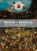 Bosch and Bruegel : From Enemy Painting to Everyday Life-9780691172286