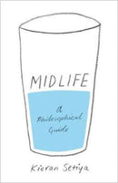 Midlife : A Philosophical Guide-9780691173931