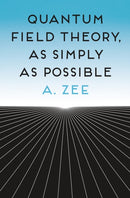 Quantum Field Theory, as Simply as Possible-9780691174297
