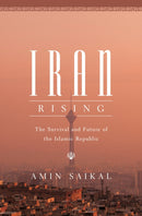 Iran Rising : The Survival and Future of the Islamic Republic-9780691175478
