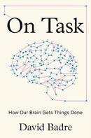 On Task : How Our Brain Gets Things Done-9780691175553