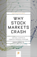 Why Stock Markets Crash : Critical Events in Complex Financial Systems-9780691175959
