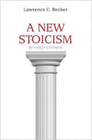 A New Stoicism : Revised Edition-9780691177212