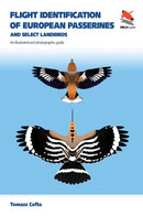 Flight Identification of European Passerines and Select Landbirds : An Illustrated and Photographic Guide-9780691177571