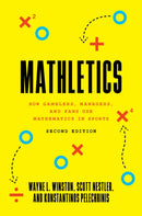 Mathletics – How Gamblers, Managers, and Fans Use Mathematics in Sports, Second Edition