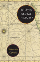 What Is Global History?-9780691178196