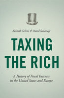 Taxing the Rich : A History of Fiscal Fairness in the United States and Europe-9780691178295