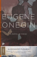 Eugene Onegin : A Novel in Verse: Text (Vol. 1)-9780691181011