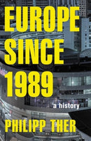 Europe since 1989 : A History-9780691181134
