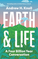 Earth and Life : A Four Billion Year Conversation-9780691182230
