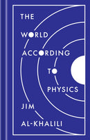 The World According to Physics-9780691182308