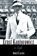 Ernst Kantorowicz : A Life-9780691183022
