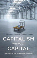 Capitalism without Capital : The Rise of the Intangible Economy-9780691183299